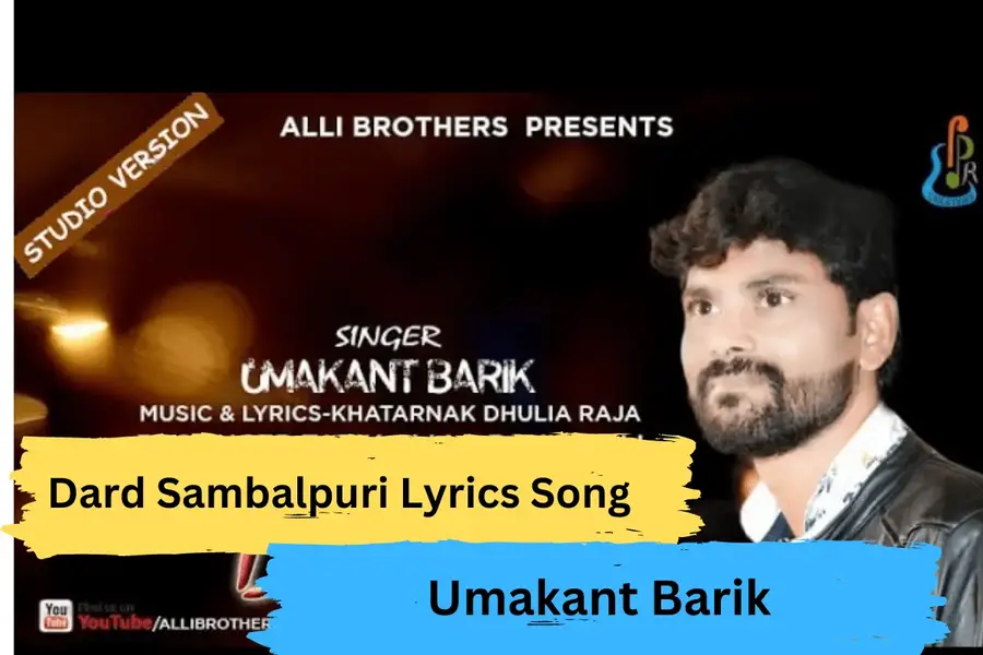 Dard Sambalpuri Lyrics Song